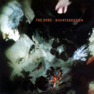 Disintegration album The Cure