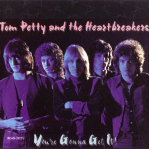 You're Gonna Get It! album Tom Petty & The Heartbreakers
