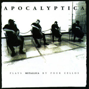 Plays Metallica by Four Cellos album Apocalyptica