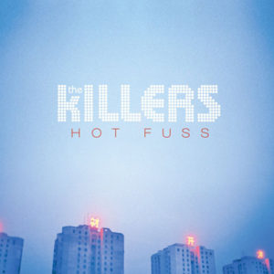 Hot Fuss album The Killers