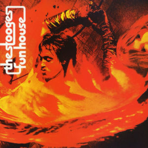 Fun House album The Stooges