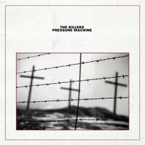 Pressure Machine album The Killers