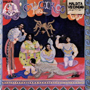 El Circo album Maldita Vecindad y los Hijos del Quinto Patio