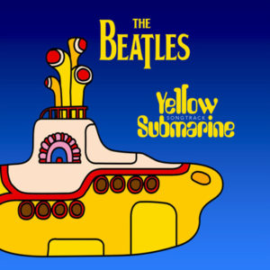 Yellow Submarine Songtrack, album, The Beatles