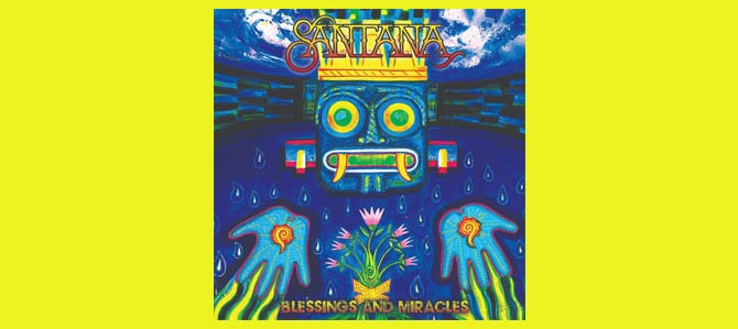 Blessing and Miracles / Santana
