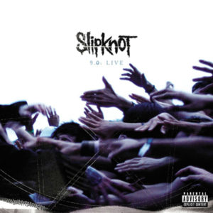 9.0: Live-album en vivo-Slipknot