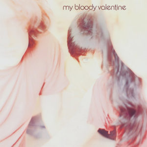 Isn’t Anything-album-My Bloody Valentine