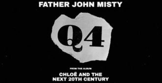 Q4-video musical-Father John Misty-Chloë And The Next 20th Century