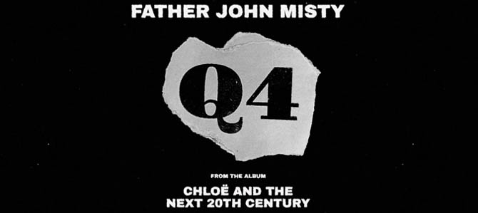 Father John Misty – Q4