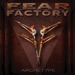 Archetype-album-Fear Factory