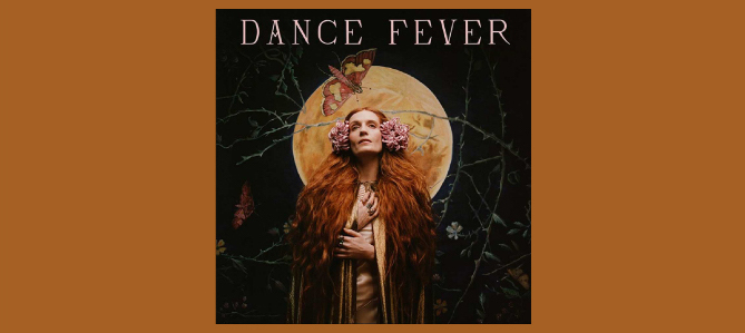 Dance Fever / Florence + The Machine