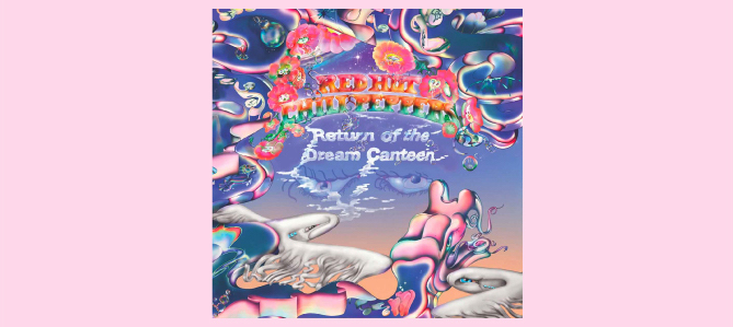 Return of the Dream Canteen / Red Hot Chili Peppers
