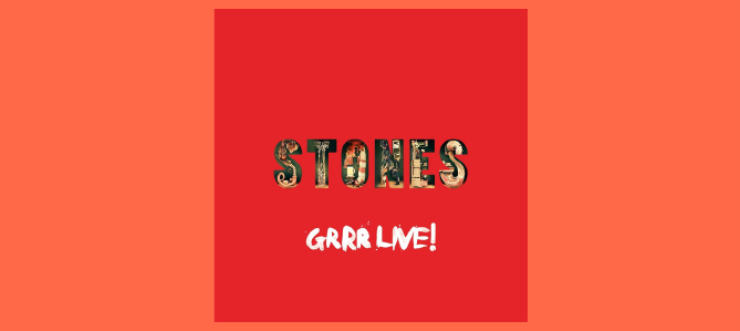 GRRR Live! / The Rolling Stones