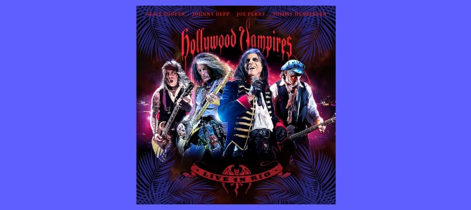 Live in Rio / Hollywood Vampires
