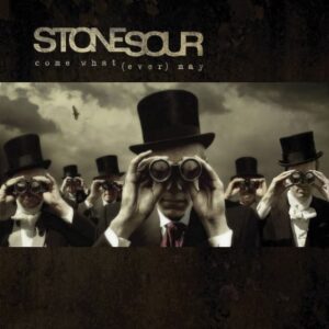 Hombres de traje con sombrero viendo por binoculares en la portada del álbum estudio Come What(ever) May de la banda estadounidense Stone Sour del año 2023