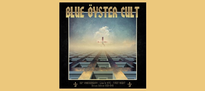 50th Anniversary Live – First Night / Blue Öyster Cult