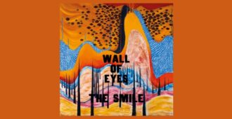 Portada del álbum de estudio Wall of Eyes de la banda inglesa The Smile del año 2024