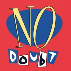 Portada del álbum debut de estudio No Doubt de la banda estadounidense No Doubt del año 1992