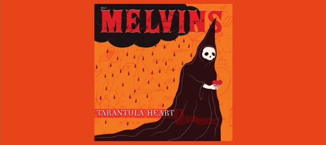 Tarantula Heart / Melvins