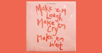 Portada del álbum de estudio Make 'em Laugh, Make 'em Cry, Make 'em Wait de la banda galesa Stereophonics del año 2025