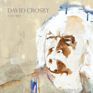 Portada del último álbum estudio For Free del músico estadounidense David Crosby del año 2021