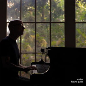 Portada del álbum de estudio Future Quiet del músico estadounidense Moby del año 2026
