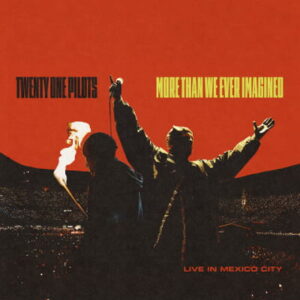 Portada del álbum en vivo Twenty One Pilots: More Than Ever Imagined de la banda musical estadounidense Twenty One Pilots del año 2026